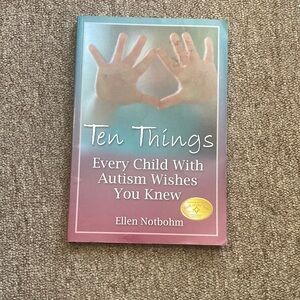 Ten Things Every Child with Autism Wishes You Knew